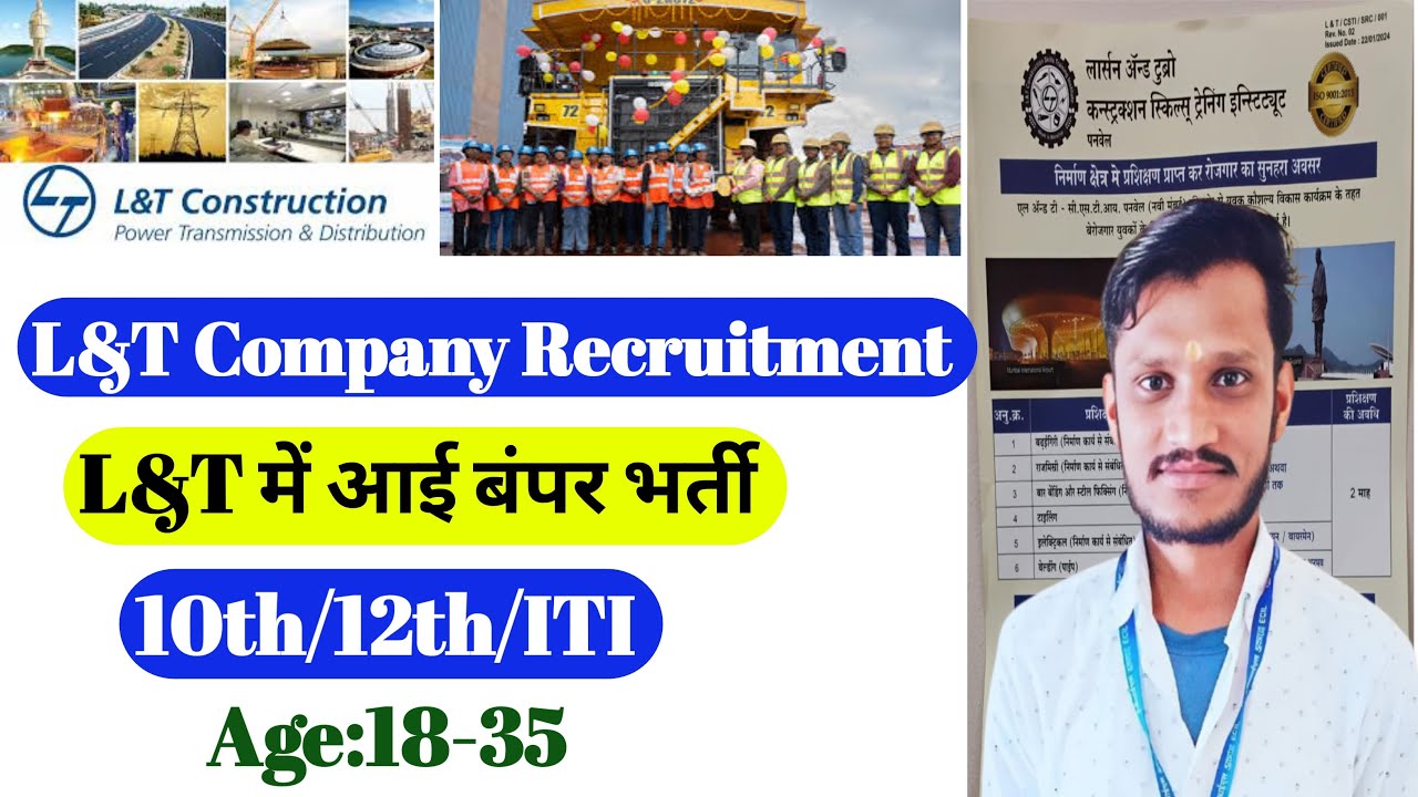 L&T Construction Recruitment 2026 | L&T Latest Jobs | 10th/12th/L&T Company Jobs | L&T CSTI Training