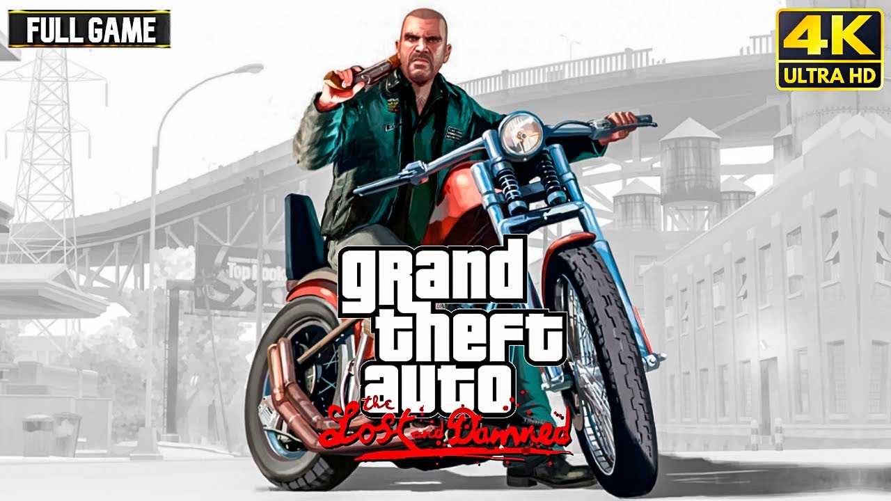 GTA 4: The Lost and Damned - Full Game Walkthrough | 4K 60FPS