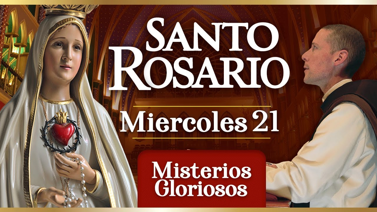 Santo Rosario de los Caballeros de la Virgen, 21 de enero Misterios Gloriosos