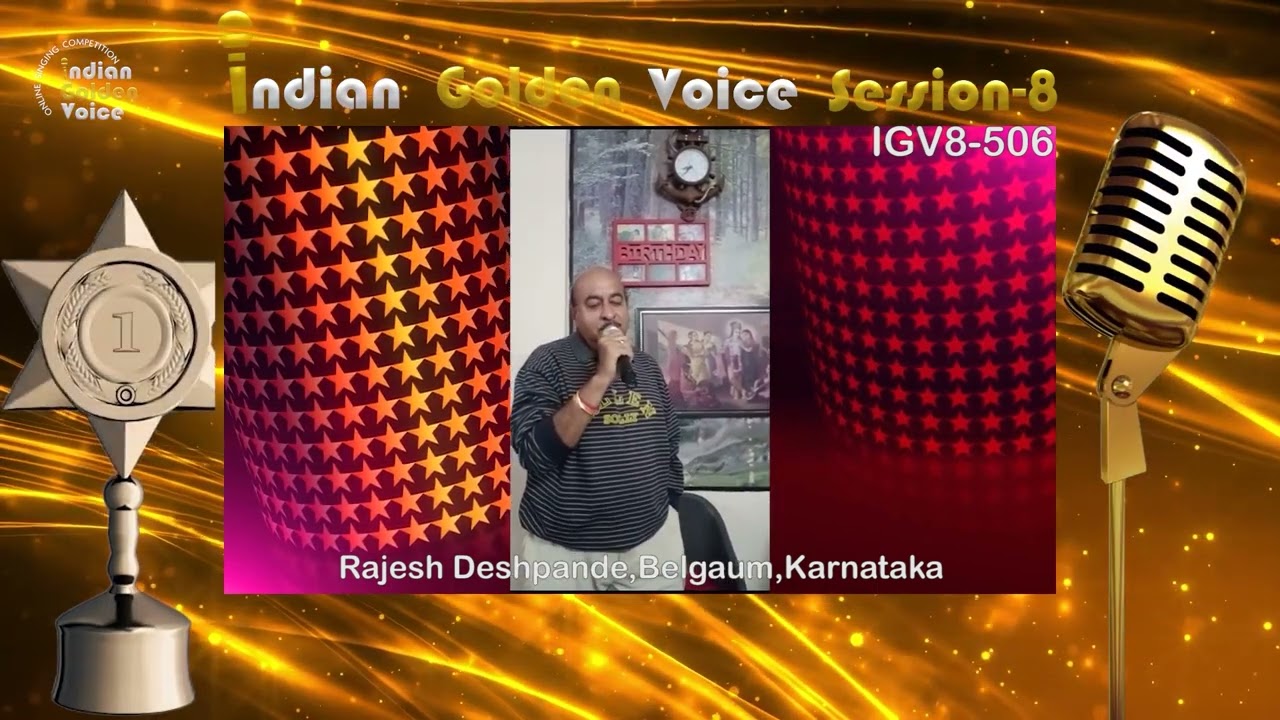 Rajesh Deshpande - Online Singing Competition - Indian Golden Voice Session 8 - Mangrove Production
