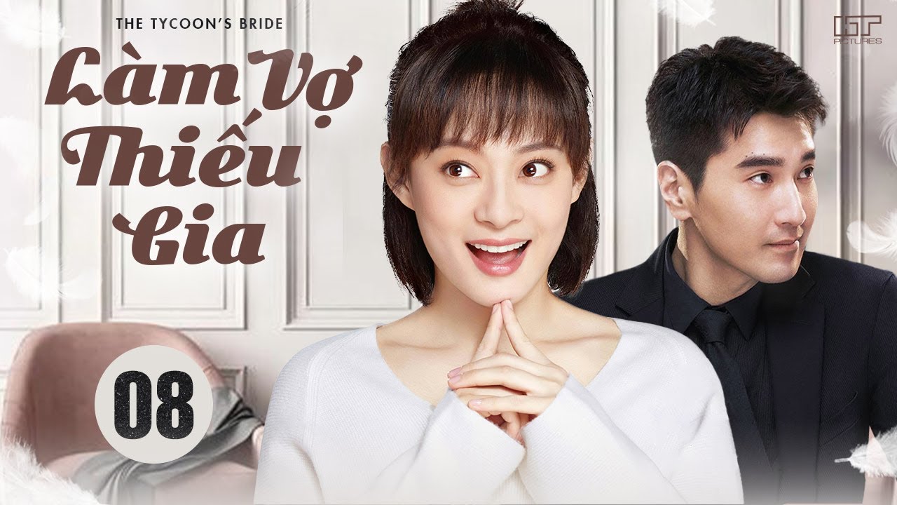 LÀM VỢ THIẾU GIA - Tập 08 | Tôn Lệ | Trọn Bộ Phim Tình Cảm Hiện Đại Hài Hước Mới Nhất 2023