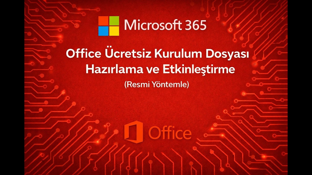Office için Ücretsiz Kurulum Dosyası Hazırlama ve Ücretsiz Etkinleştirme 🔥Nasıl Yapılır (Resmi) 2026