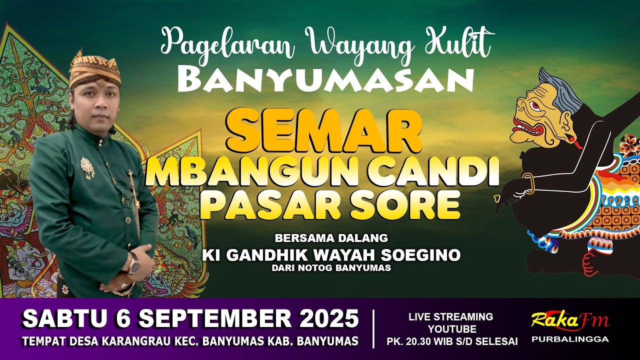 LIVE Wayang Kulit Banyumasan || Ki Gandhik Wayah Soegino || Lakon Semar Mbangun Candi Pasar Sore