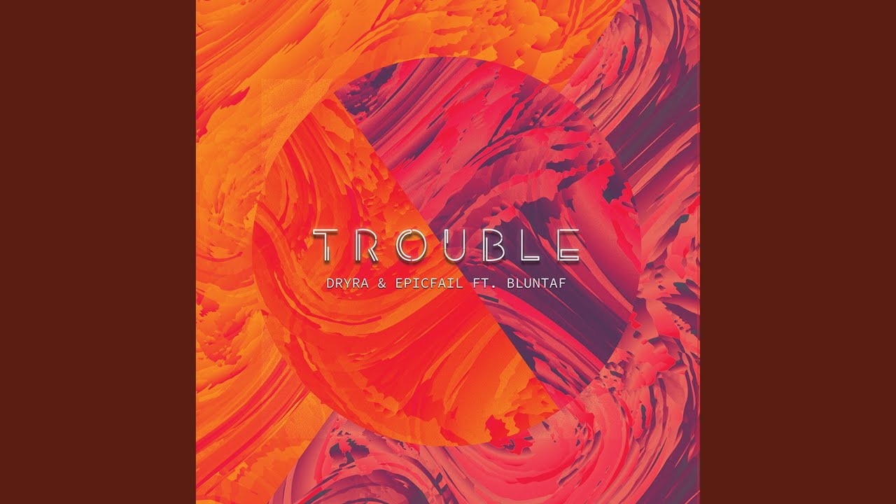 Trouble (Radio Edit)