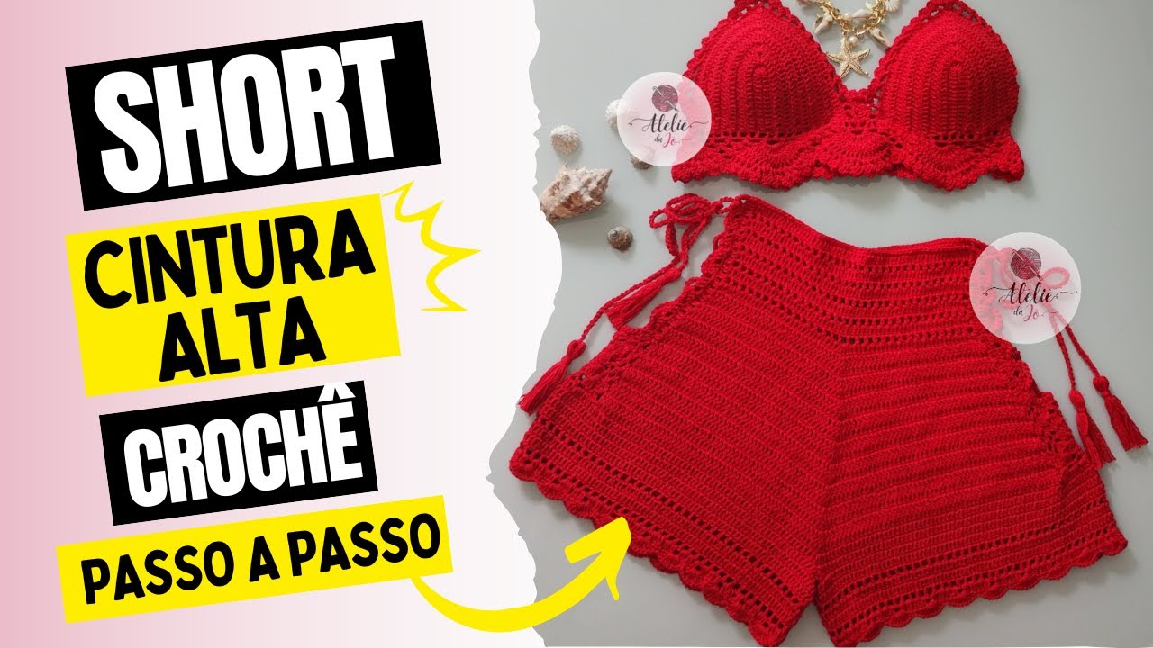 Short cintura alta de crochê com amarração na cintura. com instruções para P, M e G