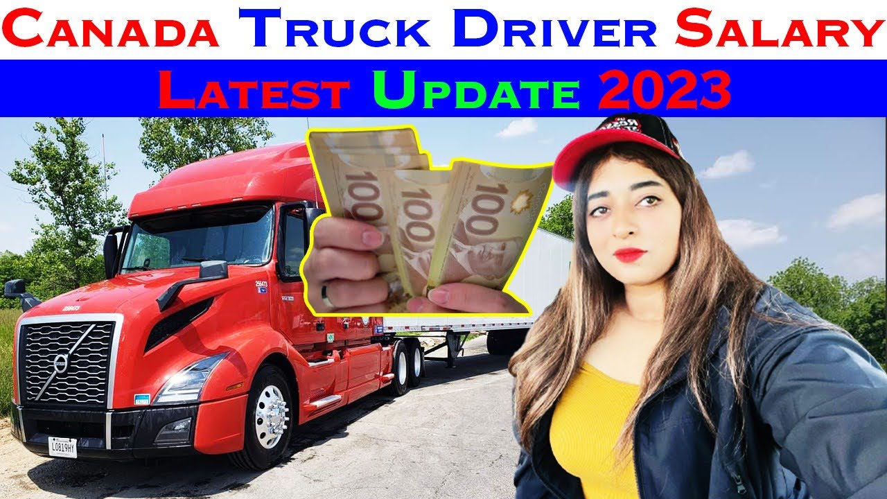 Canada Truck Driver Salary | Latest Update 2023 | Surbhi Tiwari
