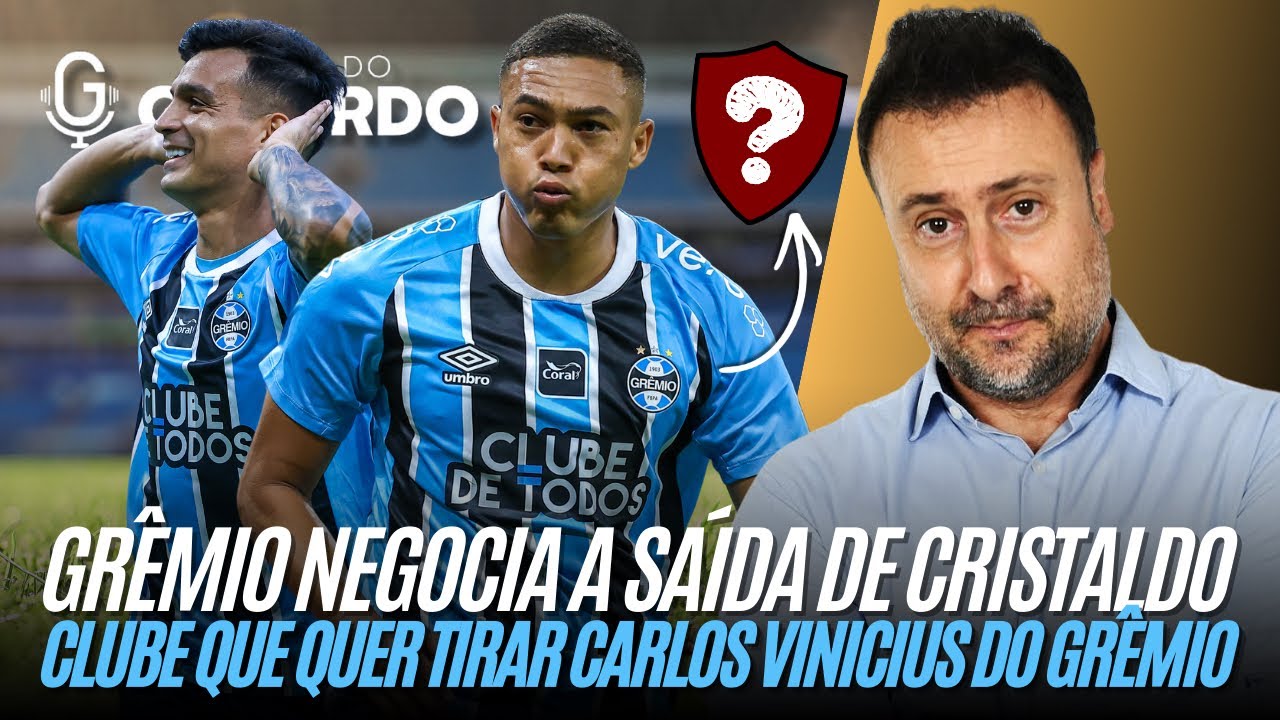 Gr&ecirc;mio negocia sa&iacute;da de Cristaldo | Quem ser&aacute; o pr&oacute;ximo | O clube que quer Carlos Vinicius