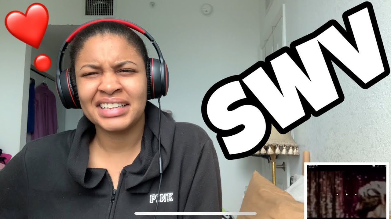 SWV “ CAN WE “ REACTION