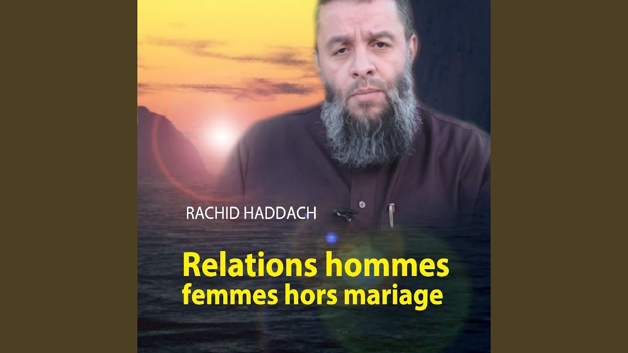 Relations hommes femmes hors mariage, Pt.1