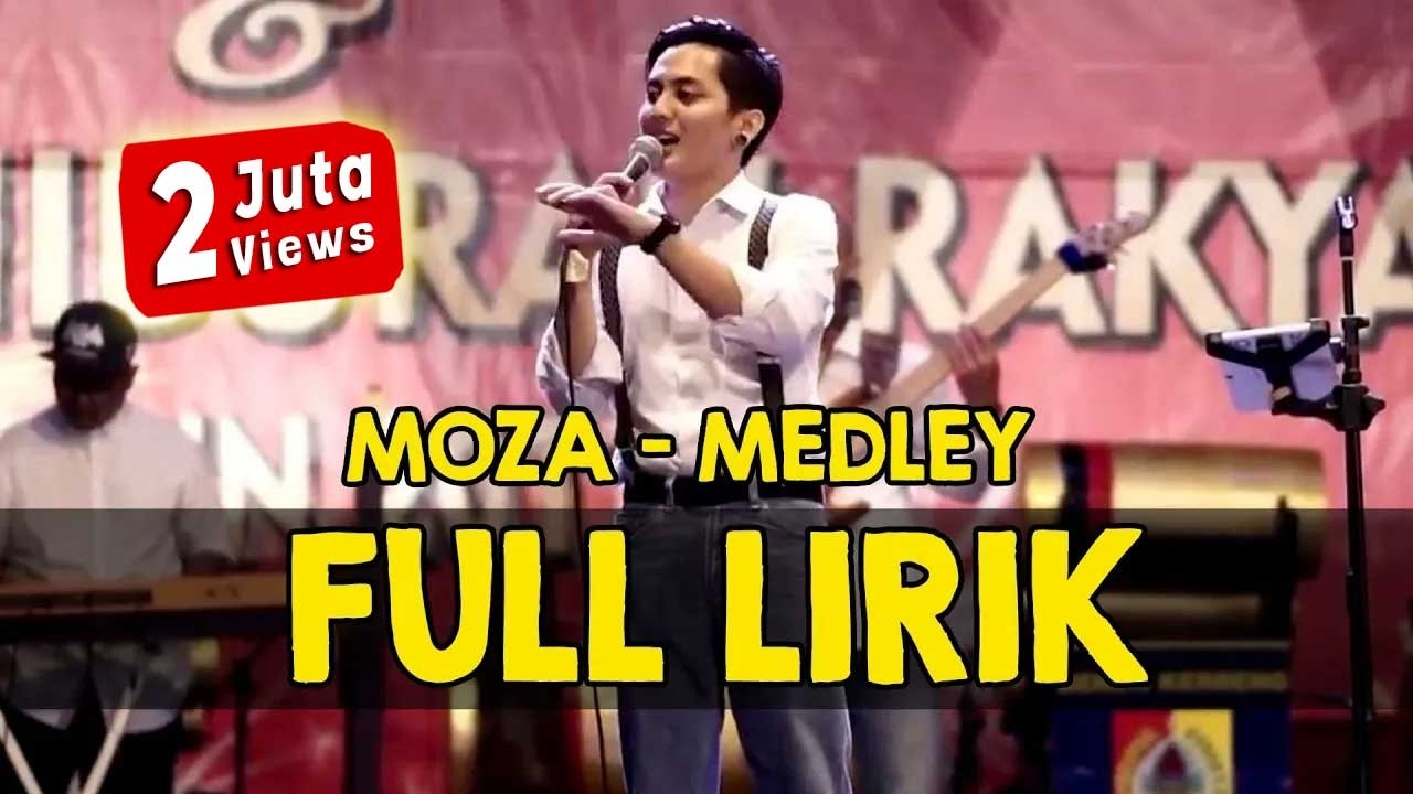 FULL LIRIK COVER SPESIAL MEDLEY POP INDO HITS BY MOZA