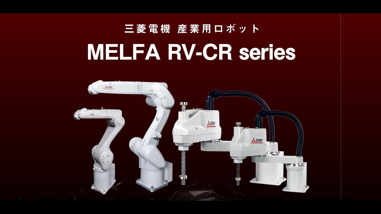 Mitsubishi Electric Industrial Robot MELFA CR Series