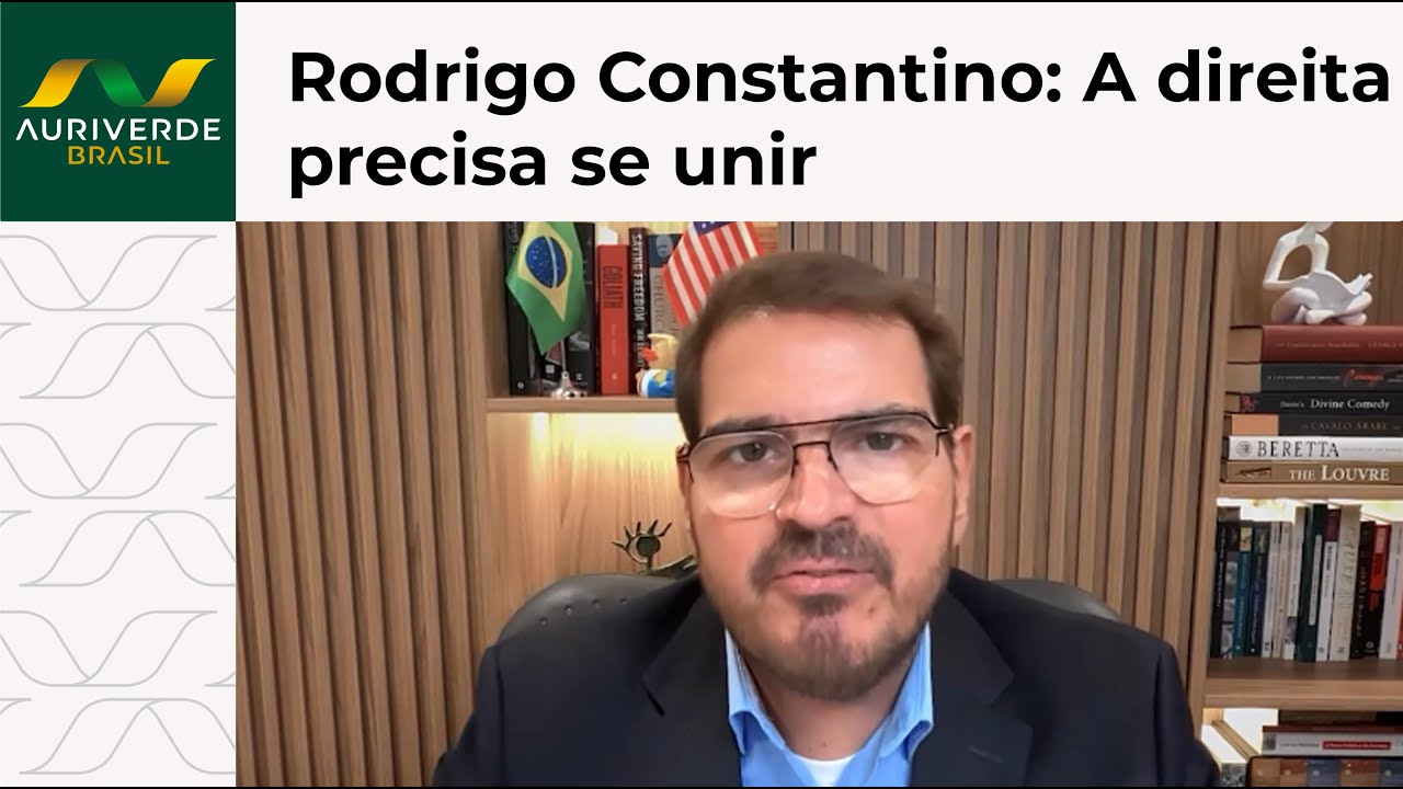 Rodrigo Constantino: A direita precisa se unir