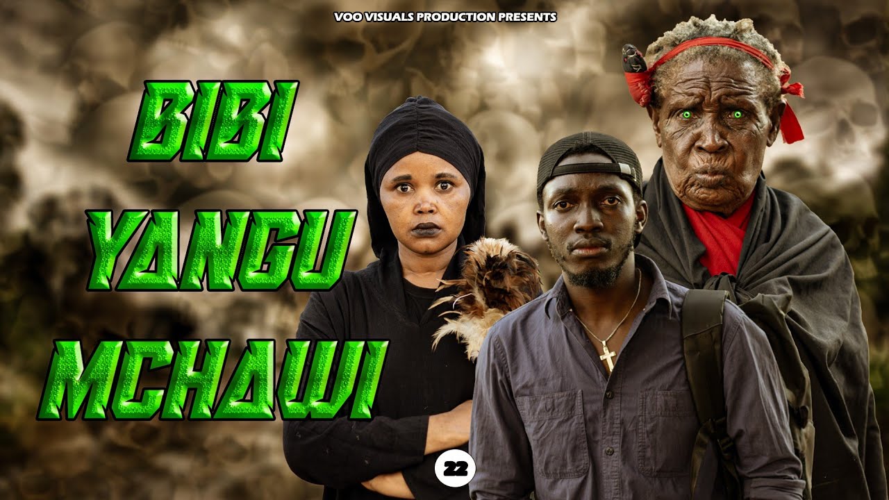 BIBI YANGU MCHAWI | 22 |