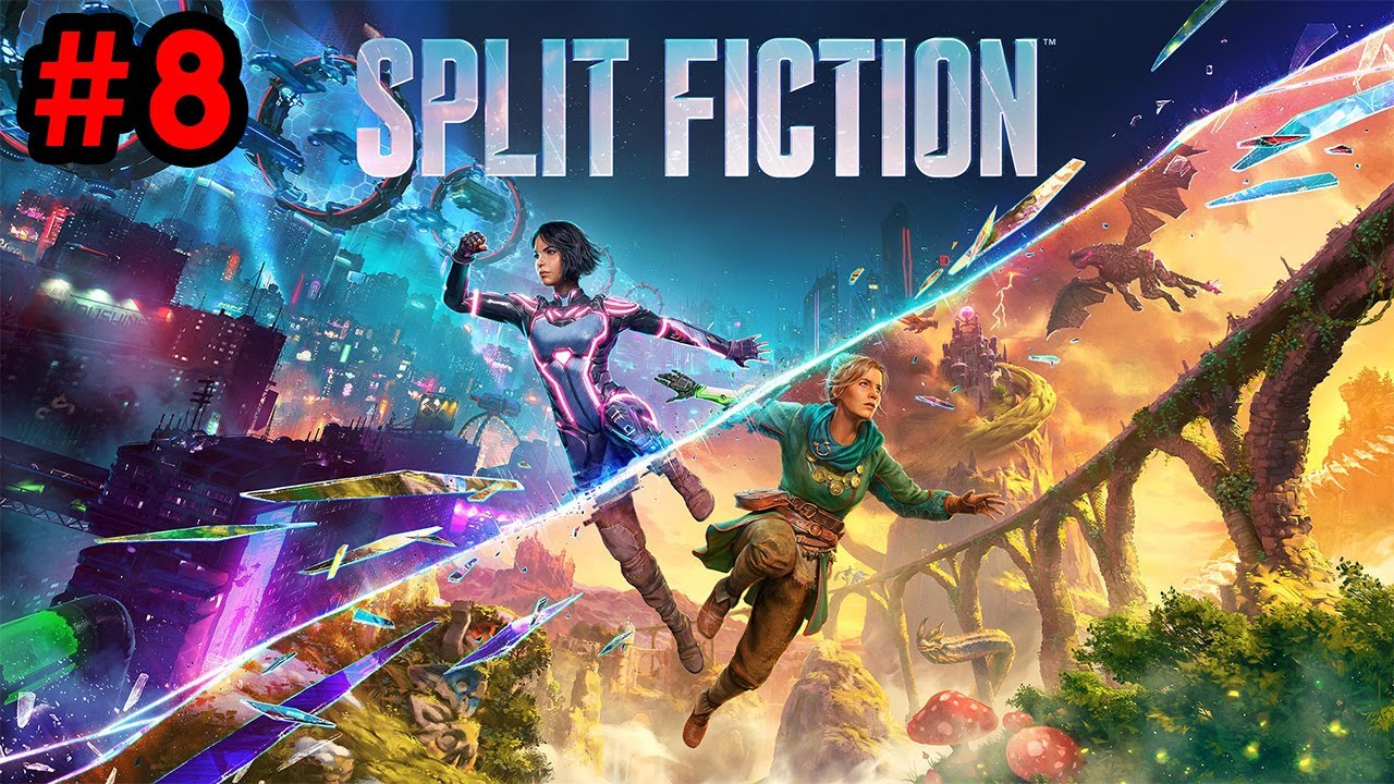 So Anyway, I Started Blasting! Split Fiction 100% Part 8 #splitfiction #completion