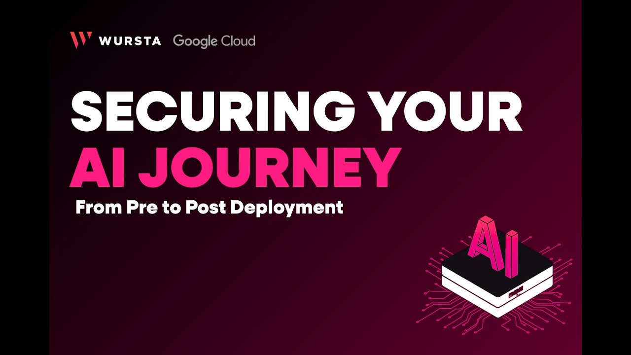 Securing Your AI Journey: From Pre to Post Deployment