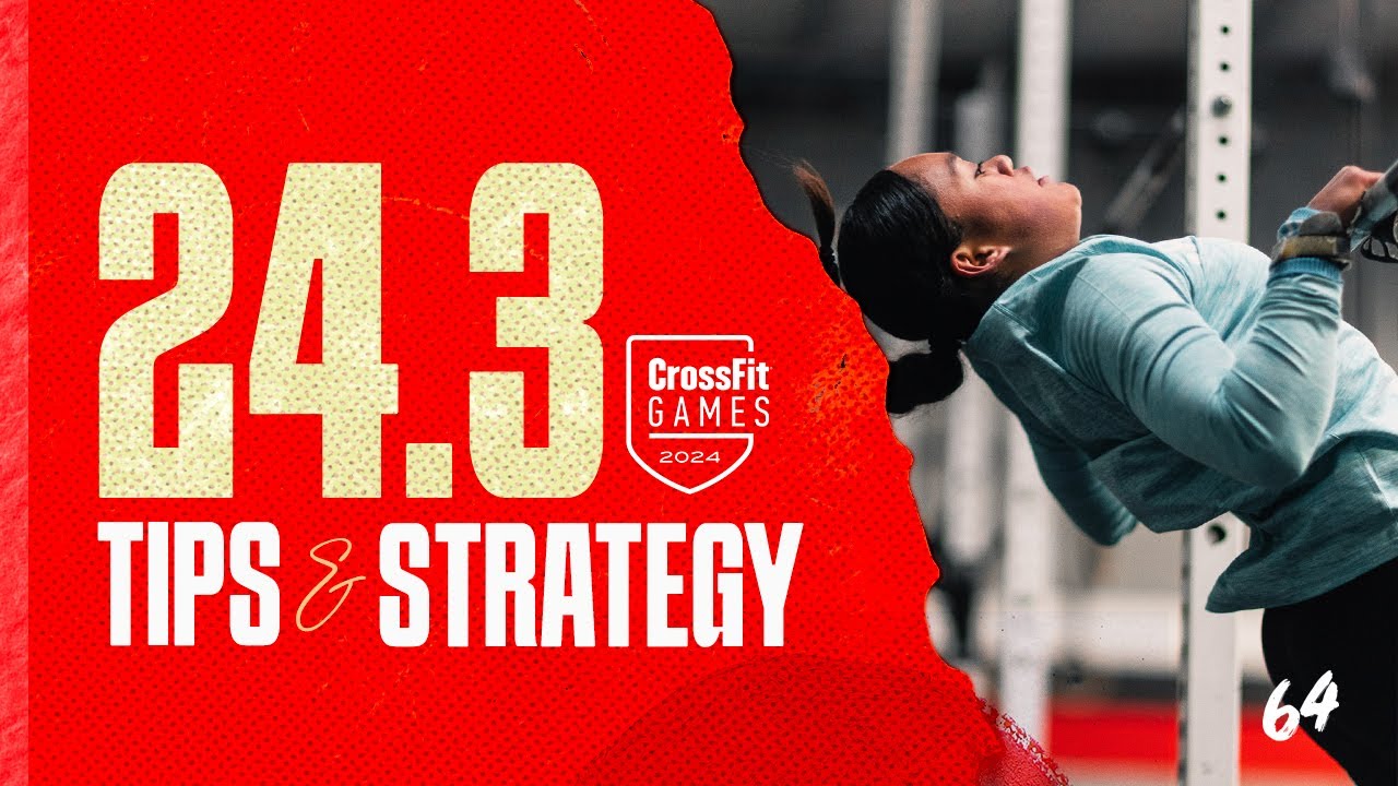 CrossFit Open 24.3 Tips & Strategies | 64 Training Systems