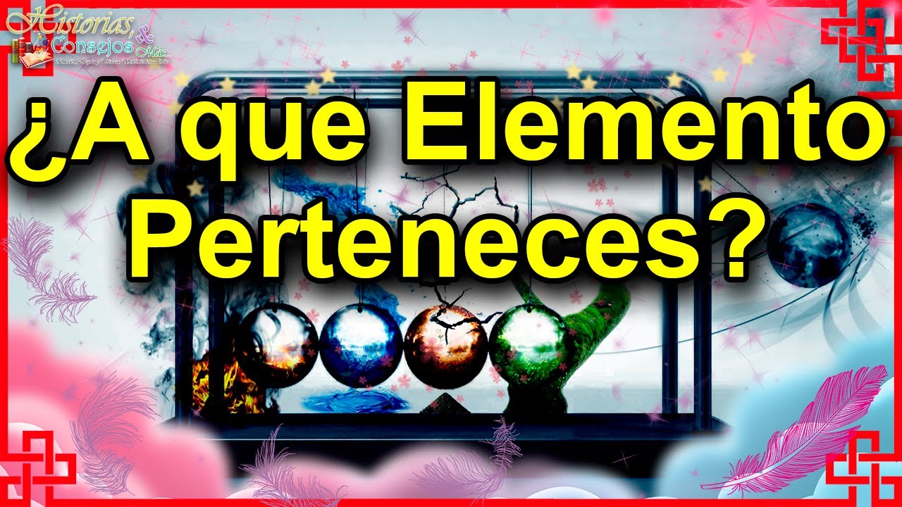 Los Elementos de la Astrología China | Conoce cual es el tuyo