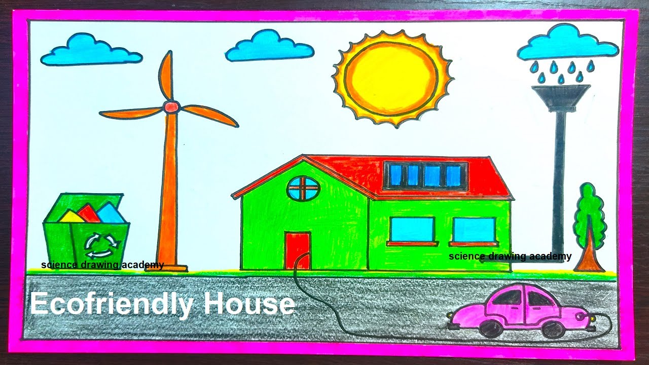 ecofriendly house drawing - simple and easy (solar - windmill - dustbin) | science project academy