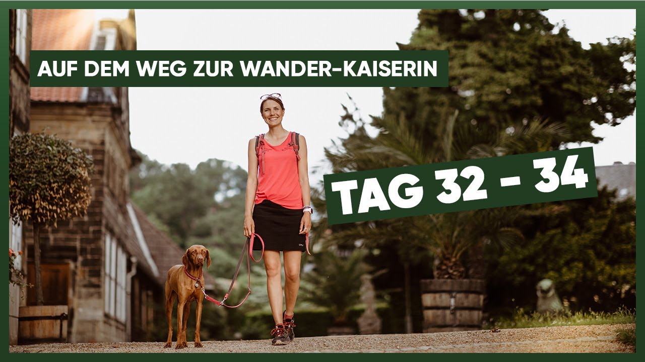 In 50 Tagen zur Wanderkaiserin - Der 150. Stempel und der Kaiserschuh (Tag 32-34)