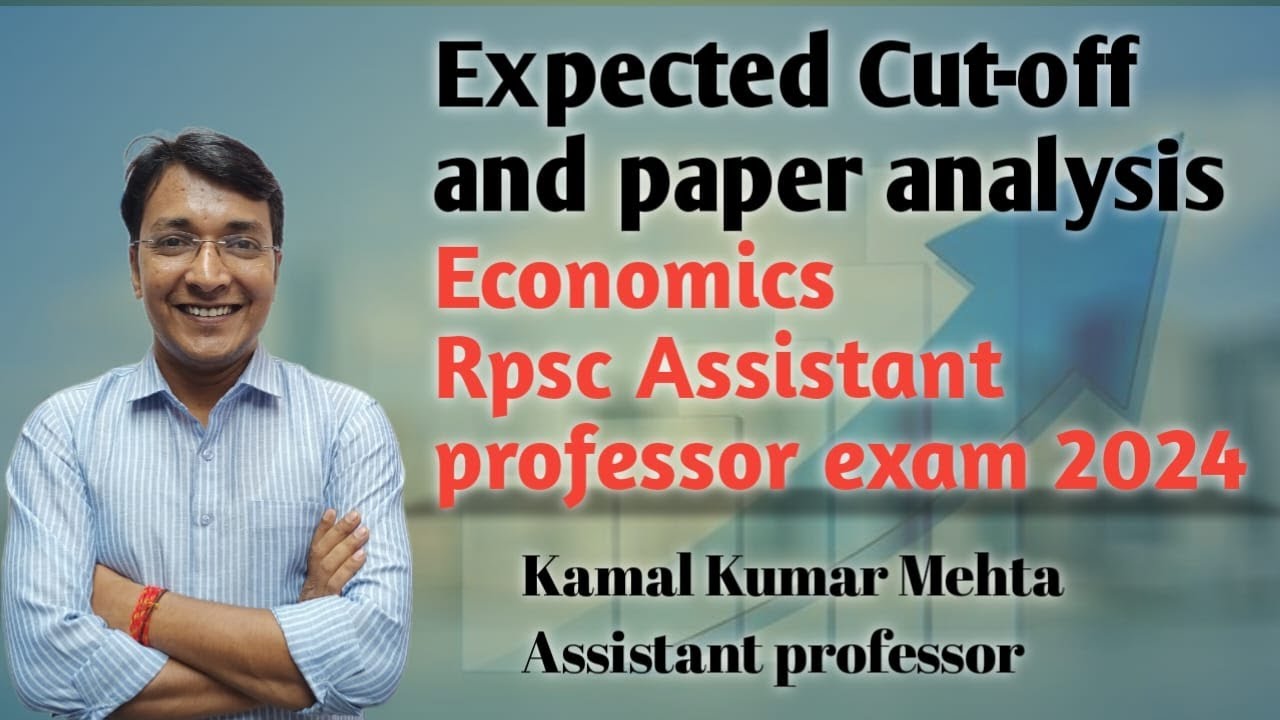Expected cut-off & Paper analysis. Economics- Assistant professor RPSC 2024