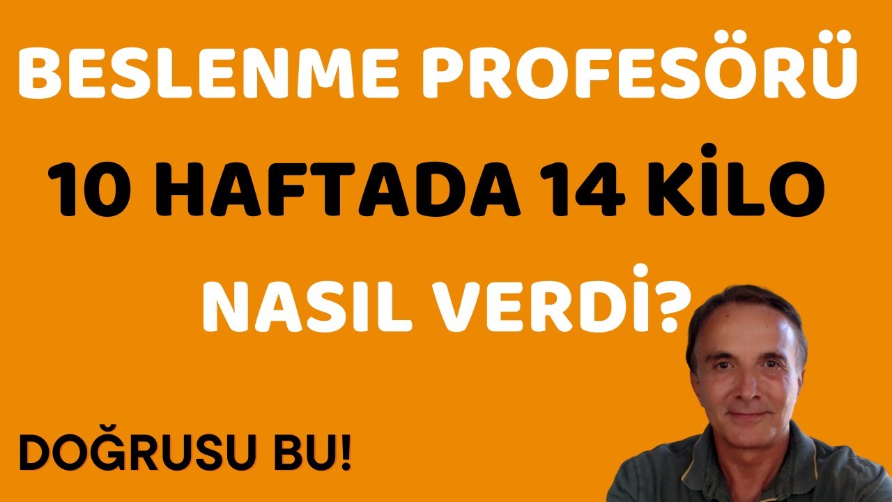 10 HAFTADA 14 KİLO NASIL VERDİ? - Fonksiyonel Tıp Akademisi