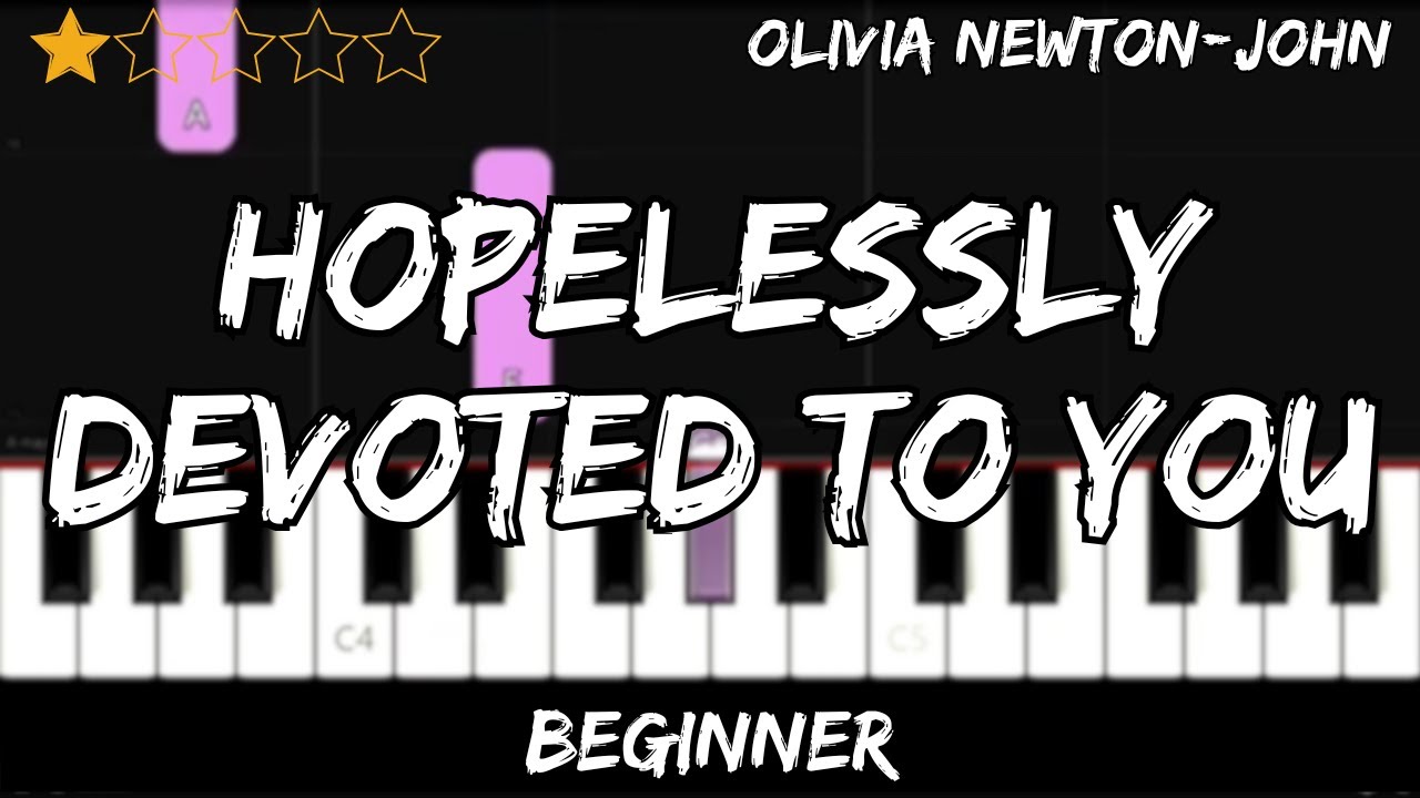 Olivia Newton-John - Hopelessly Devoted to You - Easy Beginner Piano Tutorial - For 1 Hand