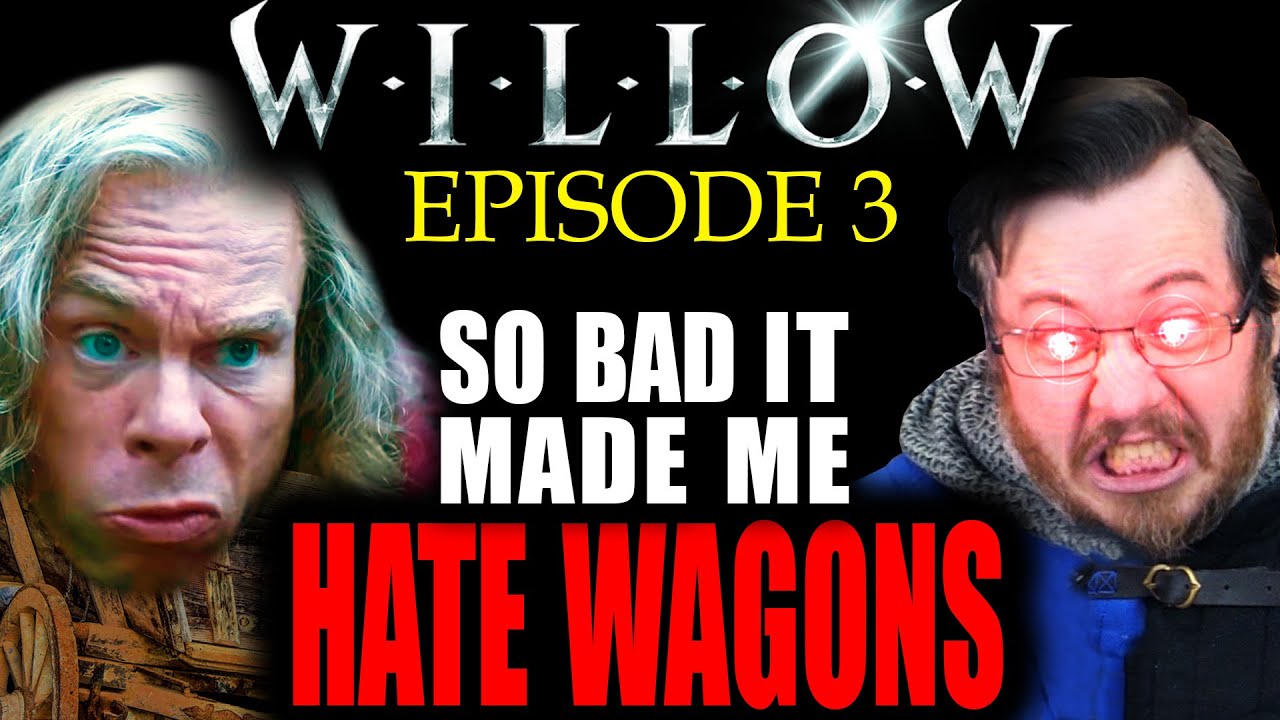 Willow episode 3 is SO BAD it made me BIG0TED #destroyallwagons
