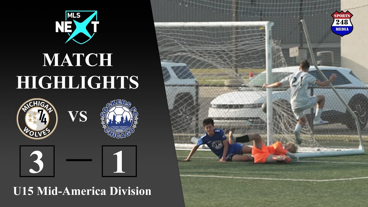 MLS NEXT (U15/2010 Boys) MATCH HIGHLIGHTS: Michigan Wolves (MI) vs Sockers FC Chicago (IL)