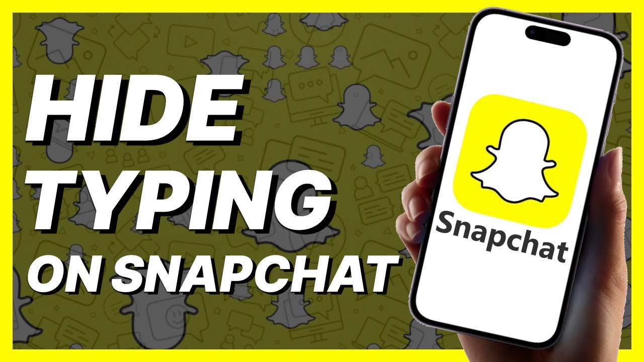 How To Hide Typing On Snapchat (2024)