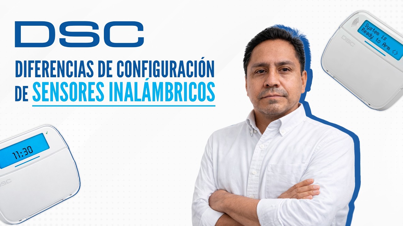 DSC: Cómo Configurar un Sensor Inalámbrico en PowerSeries vs Neo (Guía Rápida)