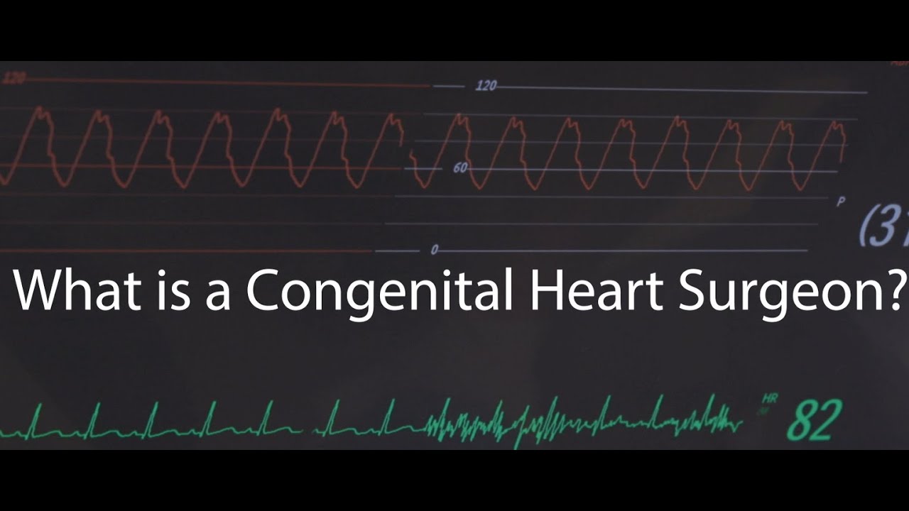 Mayo Clinic &ndash; What is a Congenital Heart Surgeon?