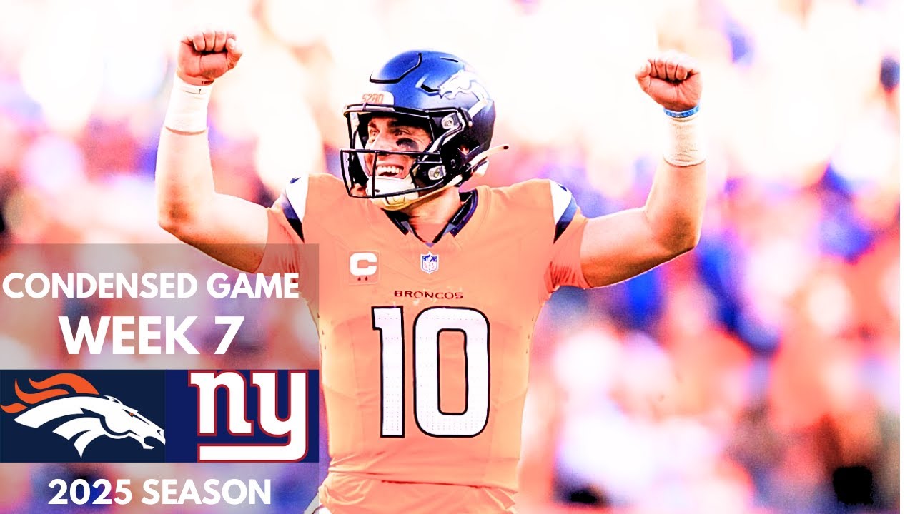 Broncos vs Giants 2025 Week 7 Condensed Game | NFL Highlights