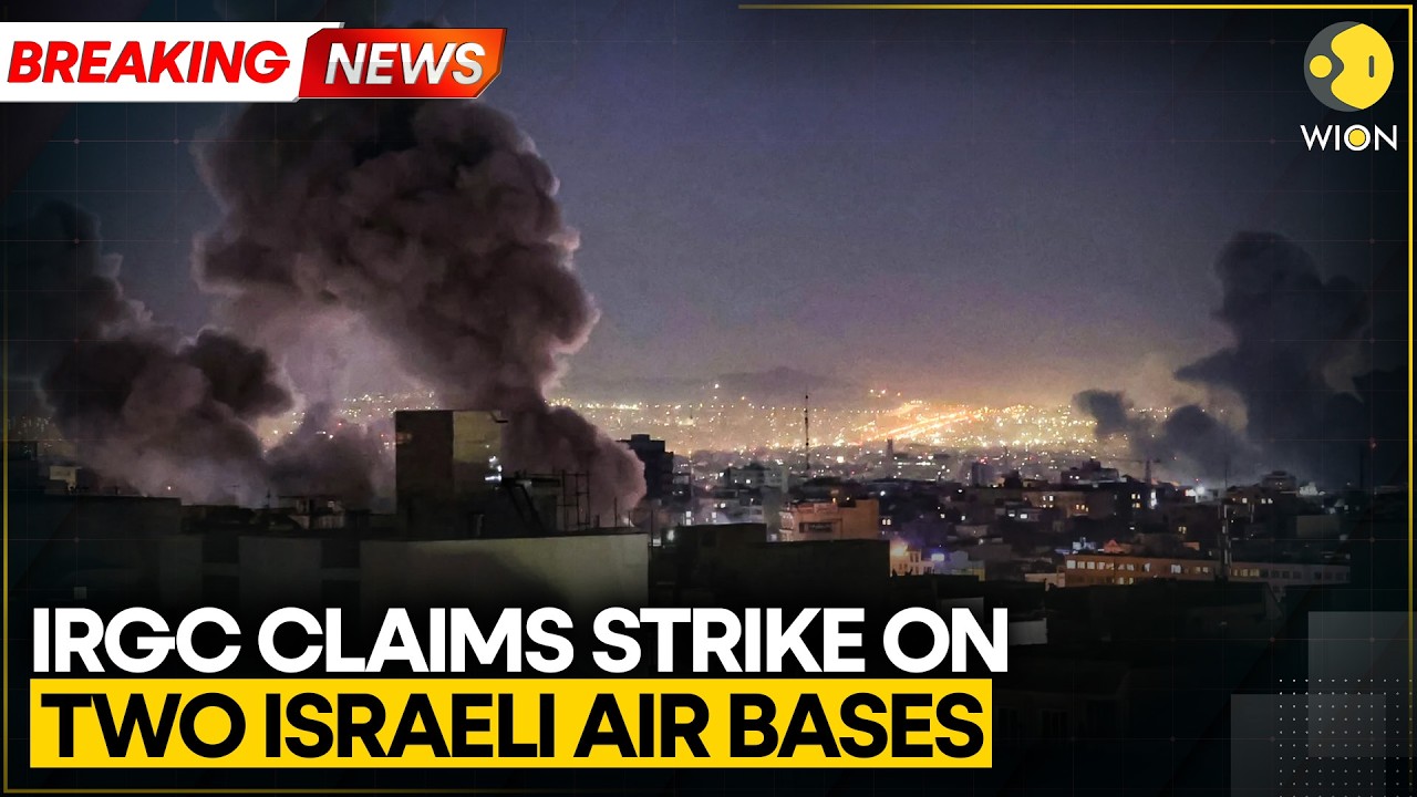 Israel-Iran War: Iran's IRGC Claims Strikes on Two Israeli Air Bases | WION Breaking