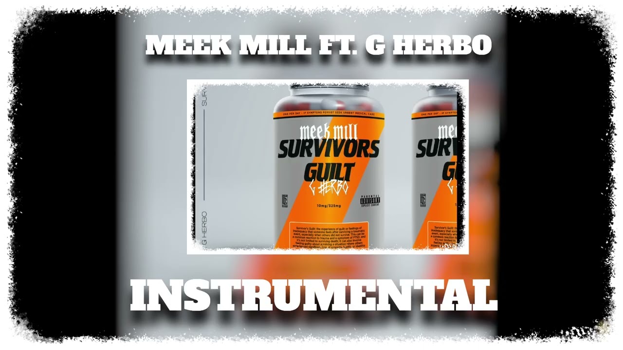 Meek Mill Ft. G Herbo - Survivor's Guilt [ Instrumental ] *BEST*