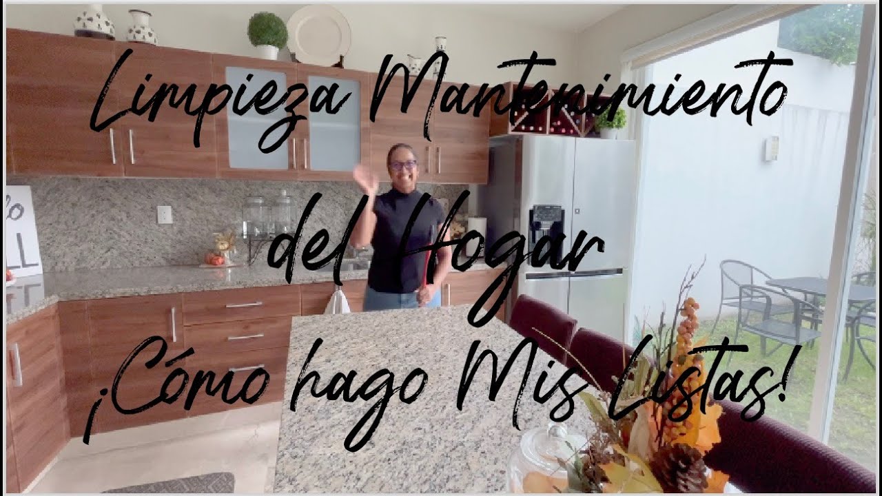 Limpieza de Mantenimiento del Hogar - Cómo hago mis Listas! ! Video 13 del 2022!