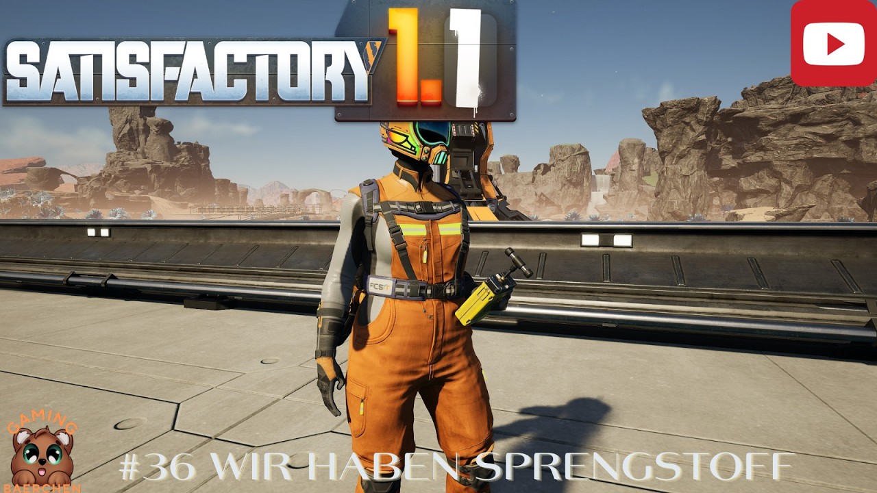 Satisfactory 🏗️ 36 Wir haben Sprengstoff