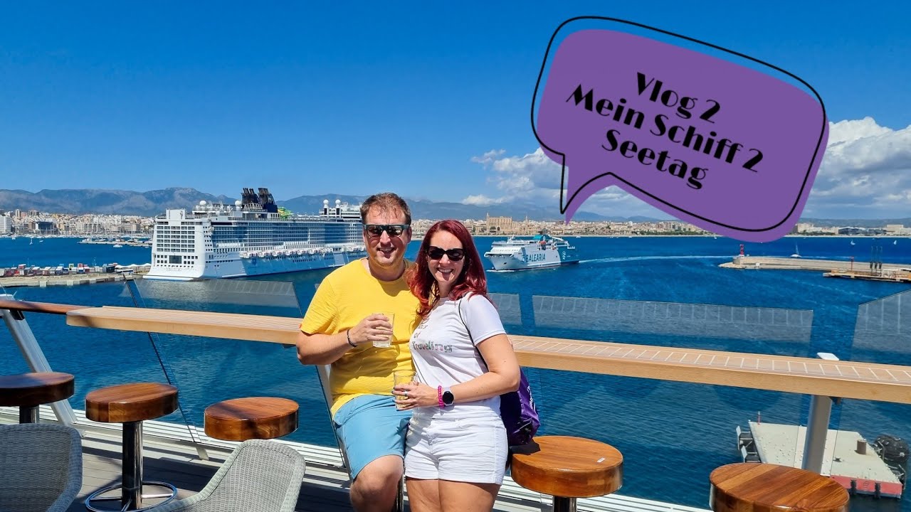 TUIcruises Mein Schiff 2 Vlog 2 - Seetag im Mittelmeer