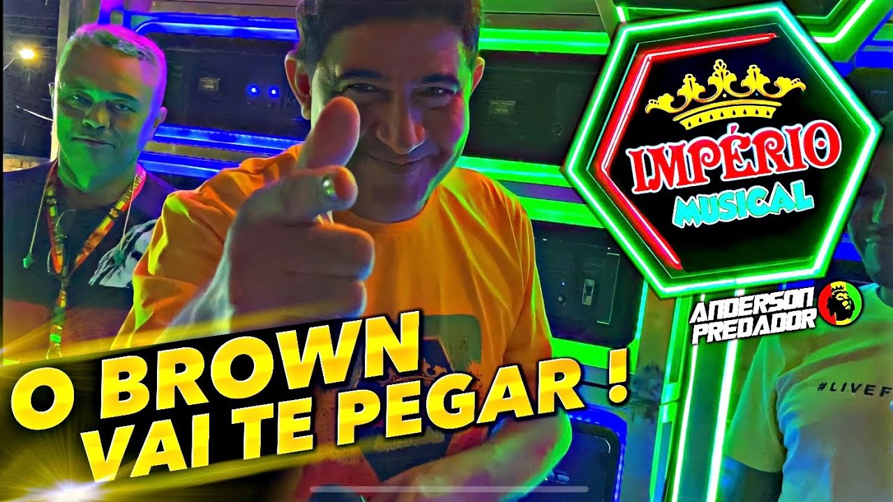 MR. BROW VAI TE PEGAR ! Império musical - Aniversário de Emiliano do Churrasco