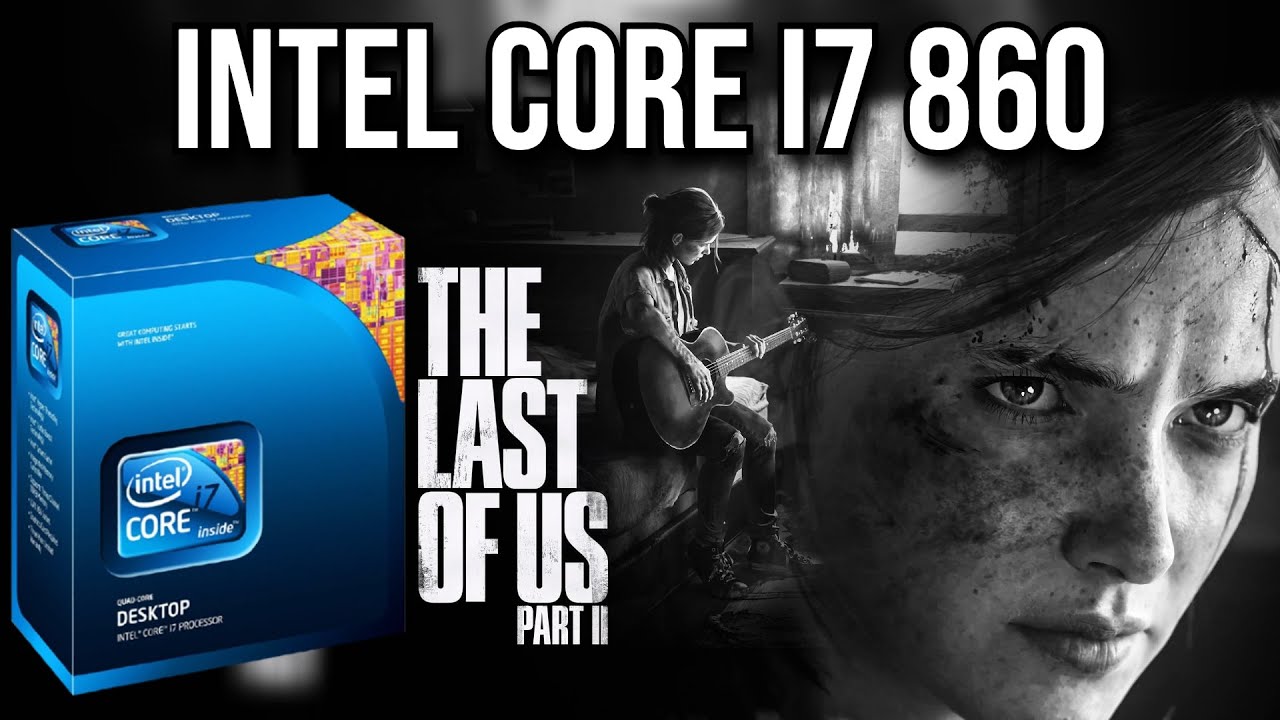 Intel Core i7 860 Primera Generaci&oacute;n &iquest;A&uacute;n rinde en 2023? | CPU