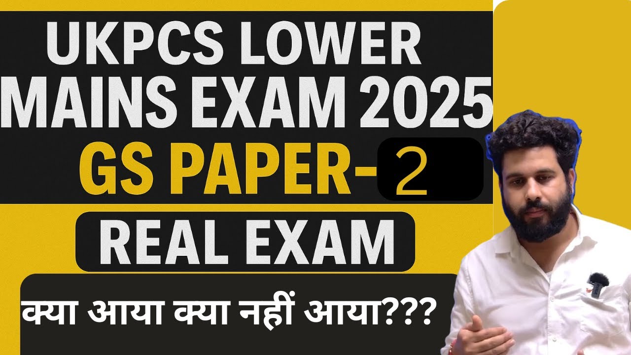 🔥 UKPCS LOWER MAINS 2025 GS PAPER-2| FULL REAL EXAM ANALYSIS