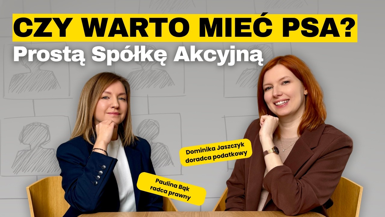 Prosta Spółka Akcyjna (PSA) - dla kogo?