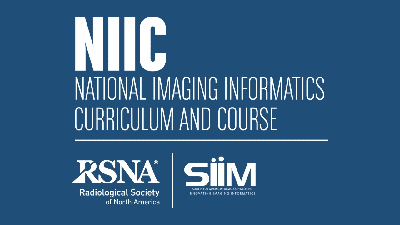 National Imaging Informatics Curriculum and Course (NIIC)