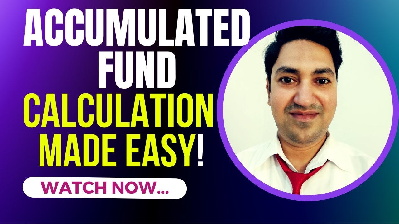 How to Find Accumulated Fund(Capital)?