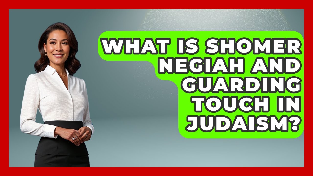 What Is Shomer Negiah And Guarding Touch In Judaism? - Together Forever Jewish