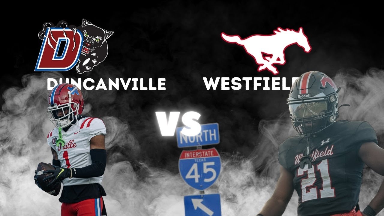 MOST ANTICIPATED GAME OF THE YEAR | (Round 4) Duncanville Panthers vs. Westfield Mustangs
