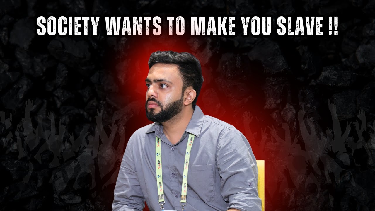 Society Wants to Make you Slave ! #youtubeshorts #youtube #shorts 