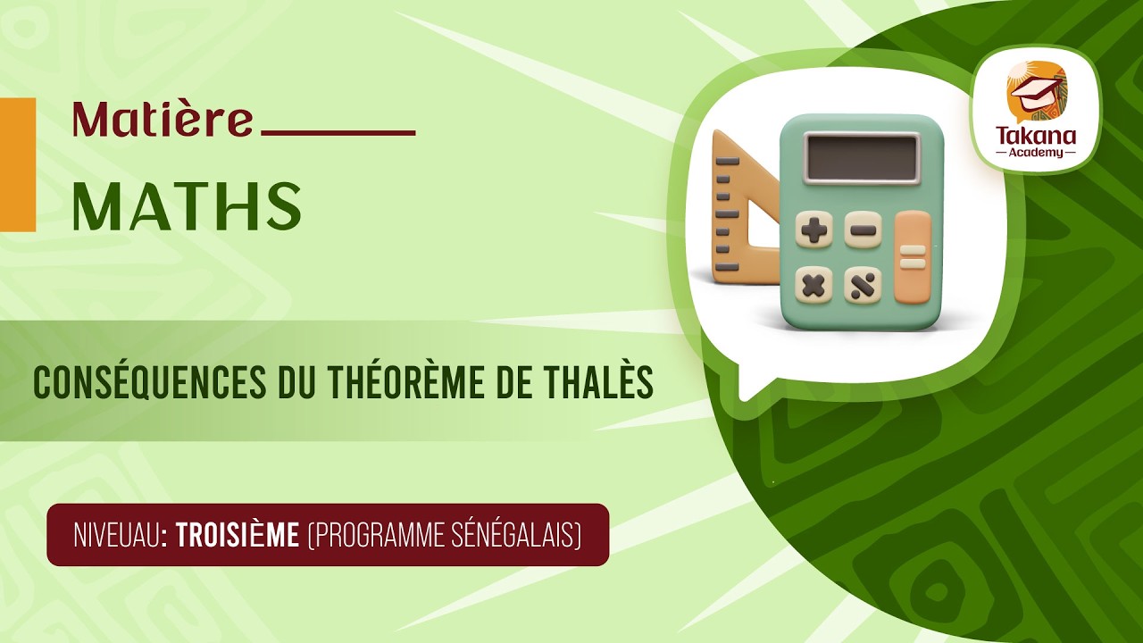 mathématiques || Conséquences du théorème de Thalès || Troisième (programme sénégalais)