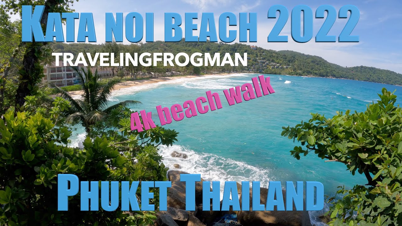 Kata Noi Beach | Phuket Thailand 2022 | 4K #phuketthailand #phuket #katanoibeach #katanoi
