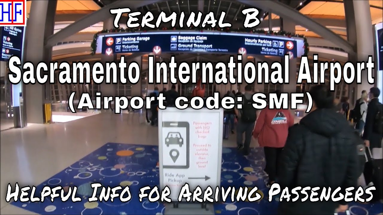 Sacramento International Airport (Code: SMF) - Guide for Arriving Passengers to Sacramento, CA
