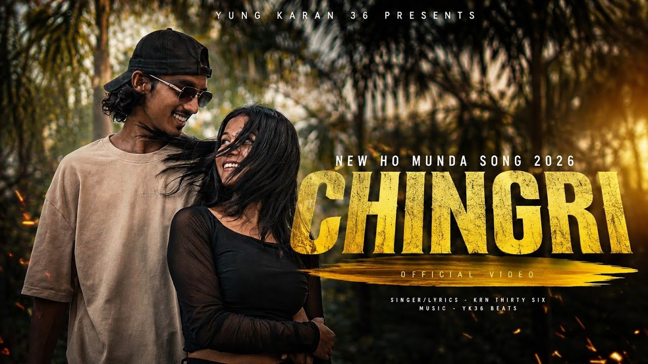 CHINGARI || NEW HO MUNDA SONG 2026  || FT : SHANKAR X PALLAVI || KARAN 36 (Oficial Music Video )